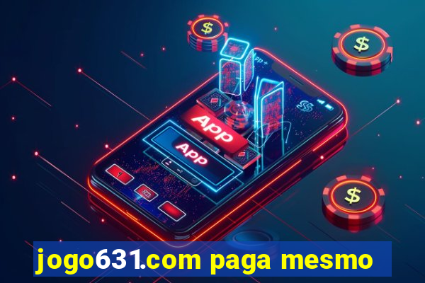 jogo631.com paga mesmo